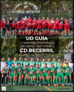 La U.D. Guía y el C.D. Becerril comienzan la competición este fin de semana.